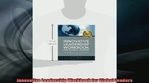 READ book  Innovative Leadership Workbook for Global Leaders Online Free