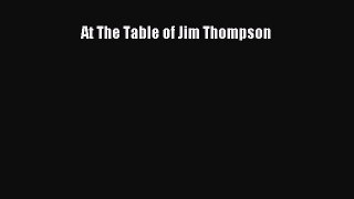 Download At The Table of Jim Thompson PDF Free
