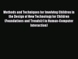 [PDF] Methods and Techniques for Involving Children in the Design of New Technology for Children