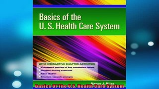 READ book  Basics Of The US Health Care System  FREE BOOOK ONLINE