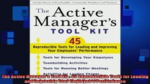 READ book  The Active Managers Tool Kit  45 Reproducible Tools for Leading and Improving Your Online Free