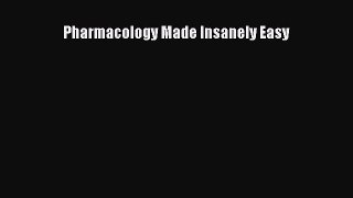 [PDF] Pharmacology Made Insanely Easy [Download] Full Ebook