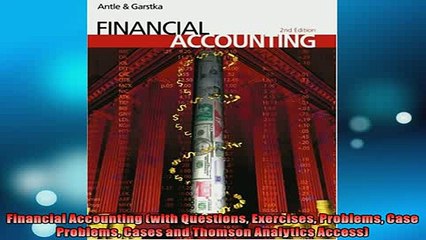 FREE PDF  Financial Accounting with Questions Exercises Problems Case Problems Cases and Thomson READ ONLINE