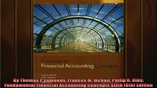 EBOOK ONLINE  By Thomas P Edmonds Frances M McNair Philip R Olds Fundamental Financial Accounting READ ONLINE
