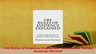 PDF  FRE Rules of Evidence Explained Normalized Partial Reading Allowed Free Books