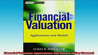 FREE PDF  Financial Valuation Applications and Models Wiley Finance  DOWNLOAD ONLINE