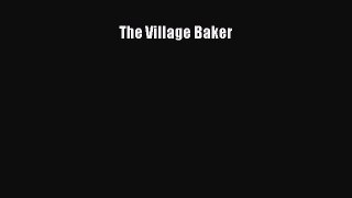 Read The Village Baker Ebook Free
