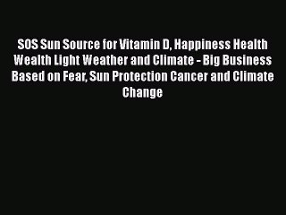 Download SOS Sun Source for Vitamin D Happiness Health Wealth Light Weather and Climate - Big