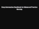 Download Drug Information Handbook for Advanced Practice Nursing  Read Online