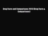 PDF Drug Facts and Comparisons 2013 (Drug Facts & Comparisons)  EBook
