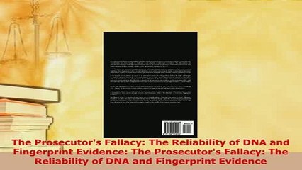 PDF  The Prosecutors Fallacy The Reliability of DNA and Fingerprint Evidence The  EBook