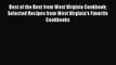 Download Best of the Best from West Virginia Cookbook: Selected Recipes from West Virginia's