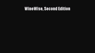 Read WineWise Second Edition Ebook Free