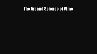 Read The Art and Science of Wine Ebook Free