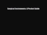 [PDF] Surgical Instruments: A Pocket Guide [Read] Online