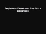 PDF Drug Facts and Comparisons (Drug Facts & Comparisons)  Read Online
