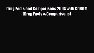 PDF Drug Facts and Comparisons 2004 with CDROM (Drug Facts & Comparisons)  EBook