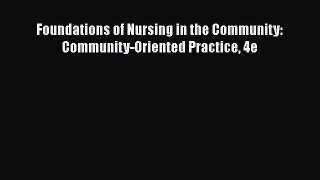 [PDF] Foundations of Nursing in the Community: Community-Oriented Practice 4e [Read] Online