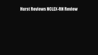 [PDF] Hurst Reviews NCLEX-RN Review [Download] Full Ebook