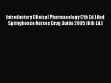Download Introductory Clinical Pharmacology (7th Ed.) And Springhouse Nurses Drug Guide 2005