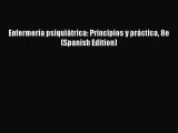 [PDF] Enfermería psiquiátrica: Principios y práctica 8e (Spanish Edition) [Download] Online