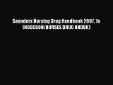 PDF Saunders Nursing Drug Handbook 2007 1e (HODGSON/NURSES DRUG HNDBK)  Read Online