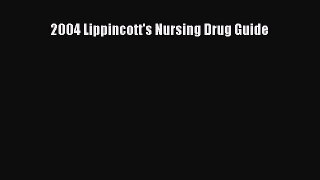 PDF 2004 Lippincott's Nursing Drug Guide Free Books