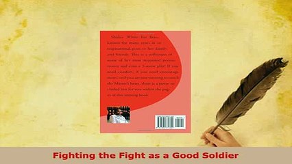 PDF  Fighting the Fight as a Good Soldier Free Books
