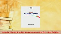 Read  Lonely Planet Pocket Amsterdam 4th Ed 4th Edition Ebook Free