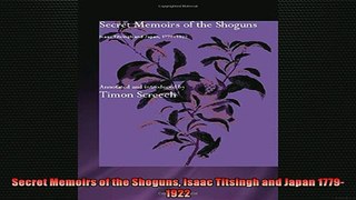 Free book  Secret Memoirs of the Shoguns Isaac Titsingh and Japan 17791922