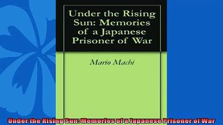 For you  Under the Rising Sun Memories of a Japanese Prisoner of War