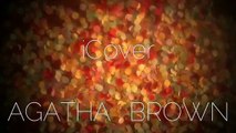 FIGHT SONG - Rachel Platten A Capella Cover by Agatha Brown (iCover)