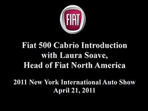 Fiat 500 Cabrio Reveal at the 2011 New York Auto Show - Video Dailymotion