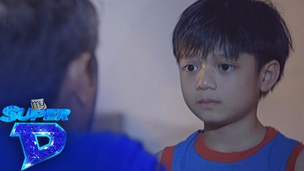 My Super D: Dennis' request