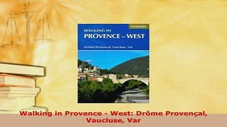 PDF  Walking in Provence  West Drôme Provençal Vaucluse Var  EBook