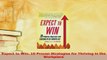 Read  Expect to Win 10 Proven Strategies for Thriving in the Workplace Ebook Free
