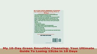 PDF  My 10Day Green Smoothie Cleansing Your Ultimate Guide To Losing 15Lbs in 10 Days Read Online