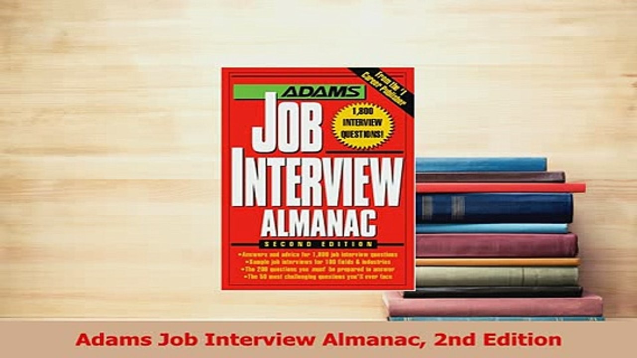Read  Adams Job Interview Almanac 2nd Edition Ebook Free