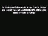 [PDF] On the Natural Sciences: An Arabic Critical Edition and English Translation of EPISTLES