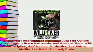 PDF  Willpower Unbreakable Willpower And Self Control Techniques  Erase Bad Habits And Free Books
