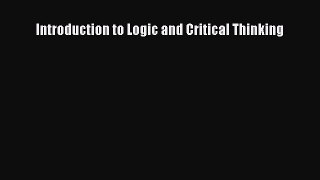 [PDF] Introduction to Logic and Critical Thinking [Read] Full Ebook