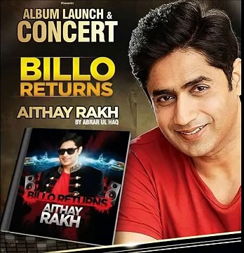 BILLO 2 _ Abrar ul Haq _ Billo Returns Aithay Rakh