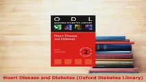 PDF  Heart Disease and Diabetes Oxford Diabetes Library  Read Online