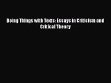 [PDF] Doing Things with Texts: Essays in Criticism and Critical Theory [Download] Full Ebook