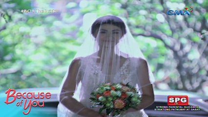Because of You: Here comes the bride!