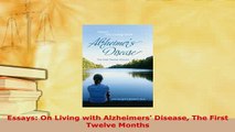 PDF  Essays On Living with Alzheimers Disease The First Twelve Months  Read Online