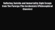 [PDF] Suffering Suicide and Immortality: Eight Essays from The Parerga (The Incidentals) (Philosophical