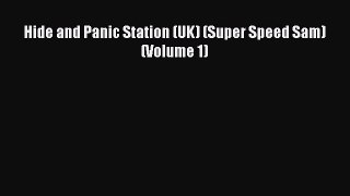 Download Hide and Panic Station (UK) (Super Speed Sam) (Volume 1) Free Books