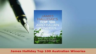 Download  James Halliday Top 100 Australian Wineries PDF Book Free