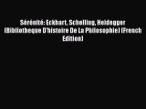 [PDF] Sérénité: Eckhart Schelling Heidegger (Bibliotheque D'histoire De La Philosophie) (French